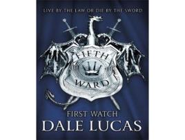 Livro the fifth ward: first watch de dale lucas (inglês)