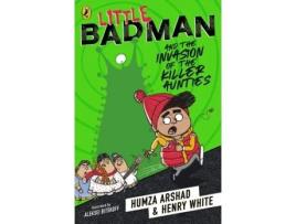 Livro little badman and the invasion of the ki de humza arshad,henry white (inglês)