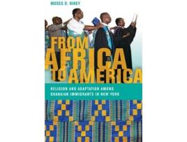 Livro from africa to america de moses o. biney (inglês)