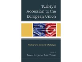 Livro turkey's accession to the european union de edited by belgin akcay , edited by bahri yilmaz (inglês)