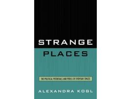Livro strange places de alexandra kogl (inglês)