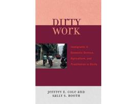 Livro dirty work de jeffrey e. cole,sally s. booth (inglês)