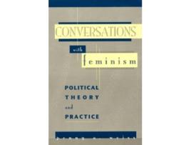 Livro conversations with feminism de penny a. weiss (inglês)