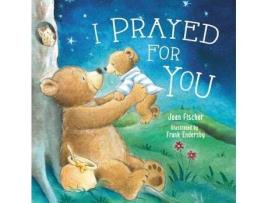 Livro i prayed for you de jean fischer (inglês)