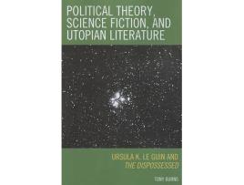 Livro political theory, science fiction, and utopian literature de tony burns (inglês)