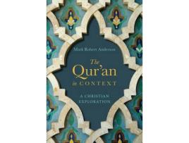 Livro the qur`an in context - a christian exploration de mark robert anderson (inglês)