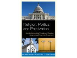Livro religion, politics, and polarization de william v. d'antonio,steven a. tuch,josiah r. baker (inglês)