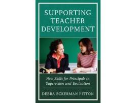 Livro supporting teacher development de debra eckerman pitton (inglês)