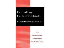 Livro educating latino students de maria luisa gonzalez,ana huerta-macias,josefina villamil tinajero (inglês)