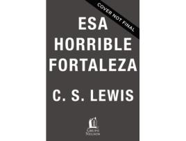 Livro esa horrible fortaleza de c. s. lewis (espanhol)