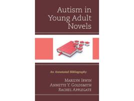 Livro autism in young adult novels de marilyn irwin,annette y. goldsmith,rachel applegate (inglês)