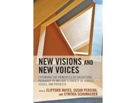 Livro new visions and new voices de edited by clifford mayes , edited by susan persing , edited by cynthia schumacher (inglês)