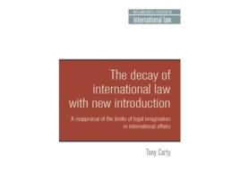Livro the decay of international law de anthony carty (inglês)
