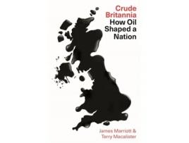 Livro crude britannia de james marriott,terry macalister (inglês)