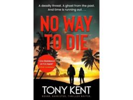 Livro no way to die de tony kent (inglês)
