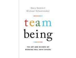 Livro team being de gary gemmill,michael schoonmaker (inglês)