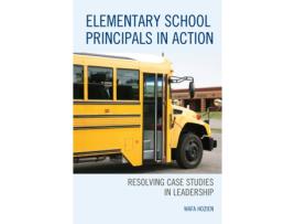 Livro elementary school principals in action de wafa hozien (inglês)