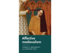 Livro affective medievalism de thomas a. prendergast,stephanie trigg (inglês)