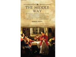 Livro the middle way de ephraim chamiel (inglês)