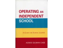 Livro operating an independent school de agnes gilman case (inglês)
