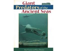 Livro giant predators of the ancient seas de judy cutchins,ginny johnston (inglês)