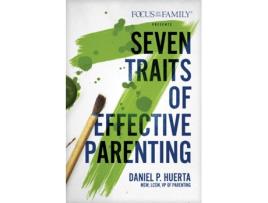 Livro 7 traits of effective parenting de danny huerta (inglês)