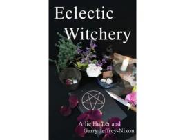 Livro eclectic witchery de ailie hunter (inglês)