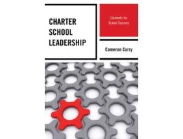 Livro charter school leadership de cameron curry (inglês)