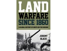 Livro land warfare since 1860 de jeremy black (inglês)