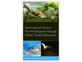 Livro informational texts in pre-kindergarten through grade-three classrooms de elaine m. bukowiecki,marlene p. correia (inglês)