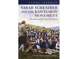 Livro sarah schenirer and the bais yaakov movement de naomi seidman (inglês)