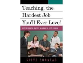 Livro teaching, the hardest job you'll ever love de steve sonntag (inglês)