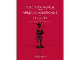 Livro teachers' manual for african americans in florida de maxine d jones,kevin m mccarthy (inglês)