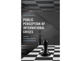 Livro public perception of international crises de dmitry chernobrov (inglês)