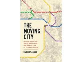 Livro the moving city de rashmi sadana (inglês)