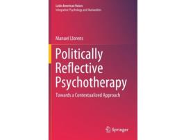 Livro politically reflective psychotherapy de manuel llorens (inglês)