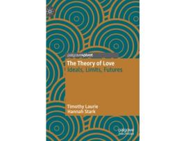 Livro the theory of love de timothy laurie,hannah stark (inglês)