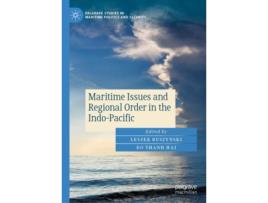 Livro maritime issues and regional order in the indo-pacific de edited by leszek buszynski , edited by do thanh hai (inglês)