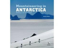 Livro mountaineering in antarctica de damien gildea (inglês)