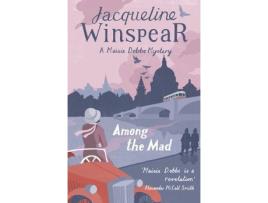 Livro among the mad de jacqueline winspear (inglês)