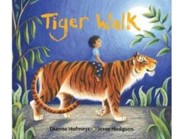 Livro tiger walk de dianne hofmeyr (inglês)