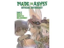 Livro made in abyss official anthology - layer 3: white whistle melancholy de akihito tsukushi (inglês)