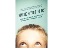 Livro thinking beyond the test de paul a. wagner,daphne johnson,frank fair,daniel fasko (inglês)