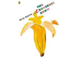 Livro The Nonsense Show De Eric Carle (Inglês)