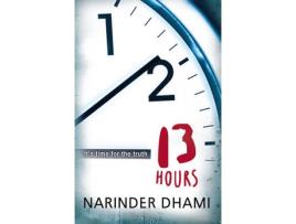 Livro thirteen hours de narinder dhami (inglês)