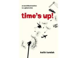 Livro time's up! de keith farnish (inglês)