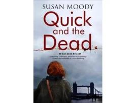 Livro quick and the dead de susan moody (inglês)