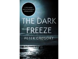 Livro the dark freeze de peter gregory (inglês)