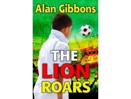 Livro the lion roars de alan gibbons (inglês)