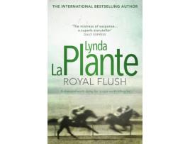 Livro royal flush de lynda la plante (inglês)